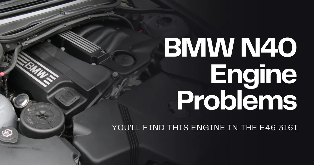 bmw n40 engine problems