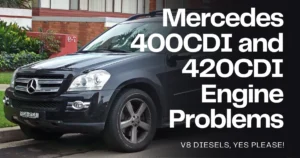 mercedes 400cdi and 420 cdi engine problems