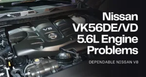 nissan vk56de engine reliability