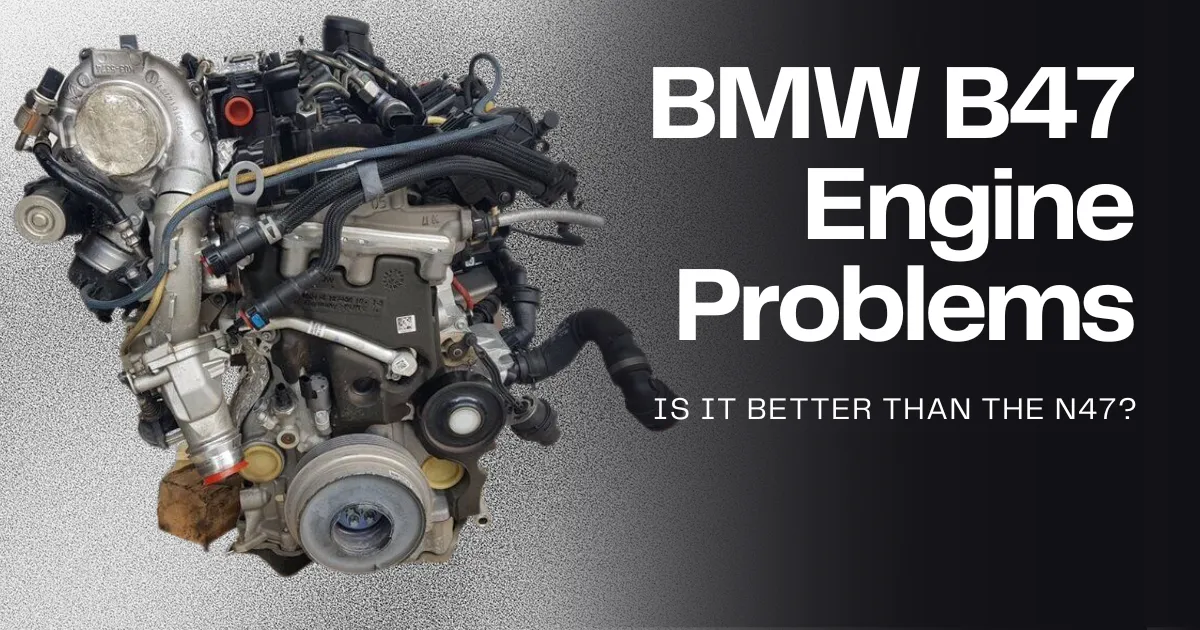 bmw b47 engine reliability cover image