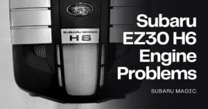 subaru ez30 h6 engine problems featured image
